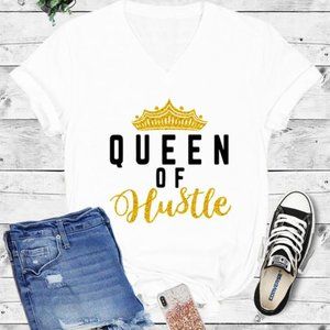 V neck Queen of Hustle T shirt